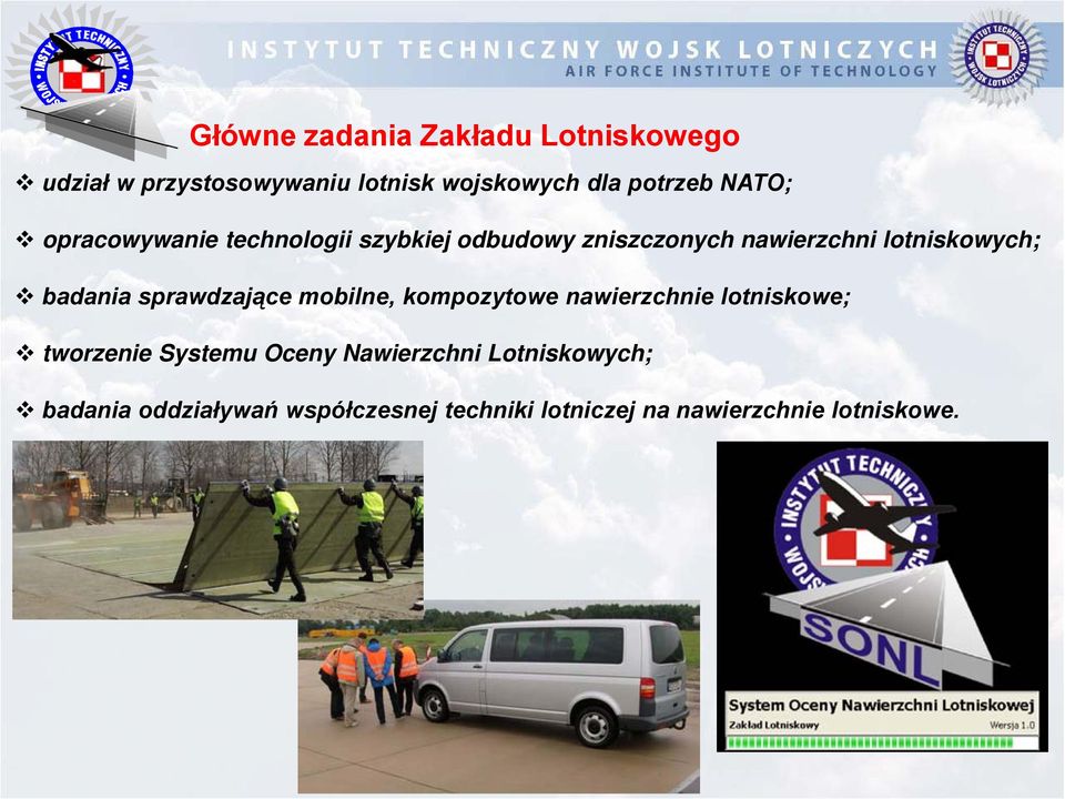 badania sprawdzające mobilne, kompozytowe nawierzchnie lotniskowe; tworzenie Systemu Oceny