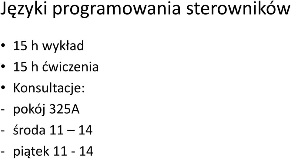 dwiczenia Konsultacje: -