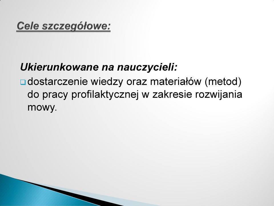 materiałów (metod) do pracy