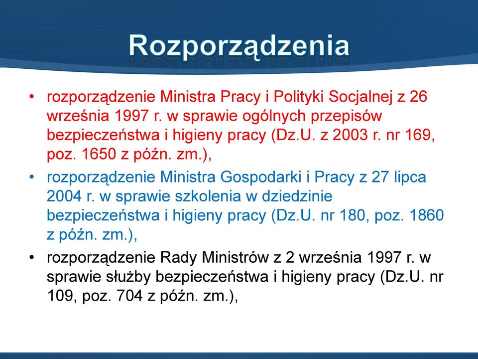 ), rozporządzenie Ministra Gospodarki i Pracy z 27 lipca 2004 r.