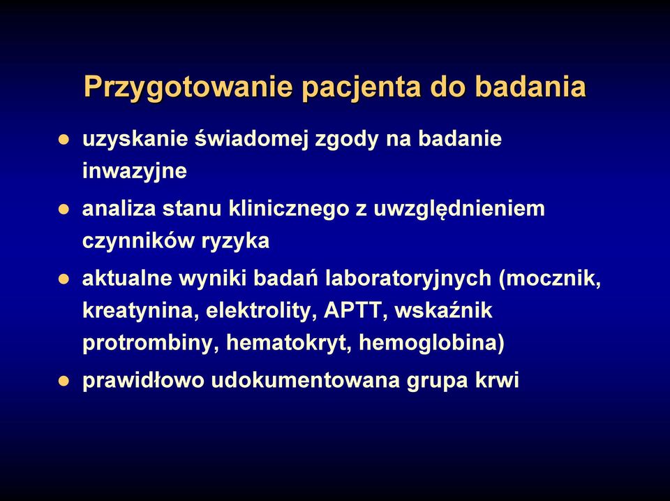 aktualne wyniki badań laboratoryjnych (mocznik, kreatynina, elektrolity,