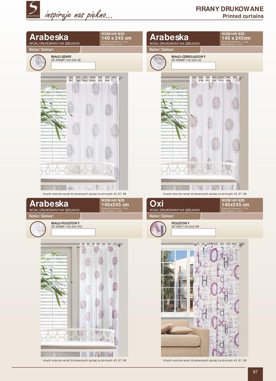 SZELKACH BIAŁO-FIOLETOWY GF-ARABP-140/245-FIO 140x245 cm Oxi Innych wzorów woali drukowanych szukaj na stronach 43, 67, 68 WOAL DRUKOWANY NA