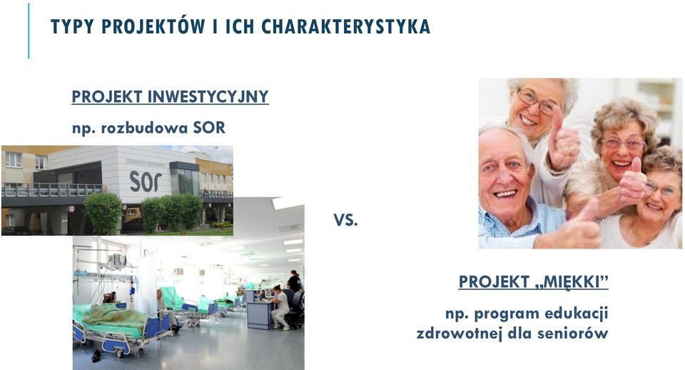 INWESTYCYJNY np. rozbudowa SOR VS.