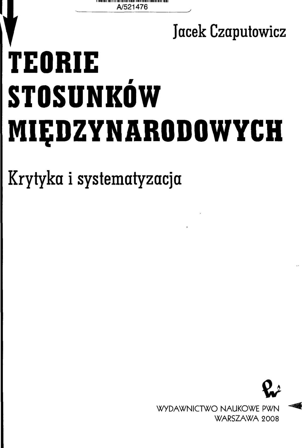 STOSUNKÓW MIĘDZYNARODOWYCH Krytyka i