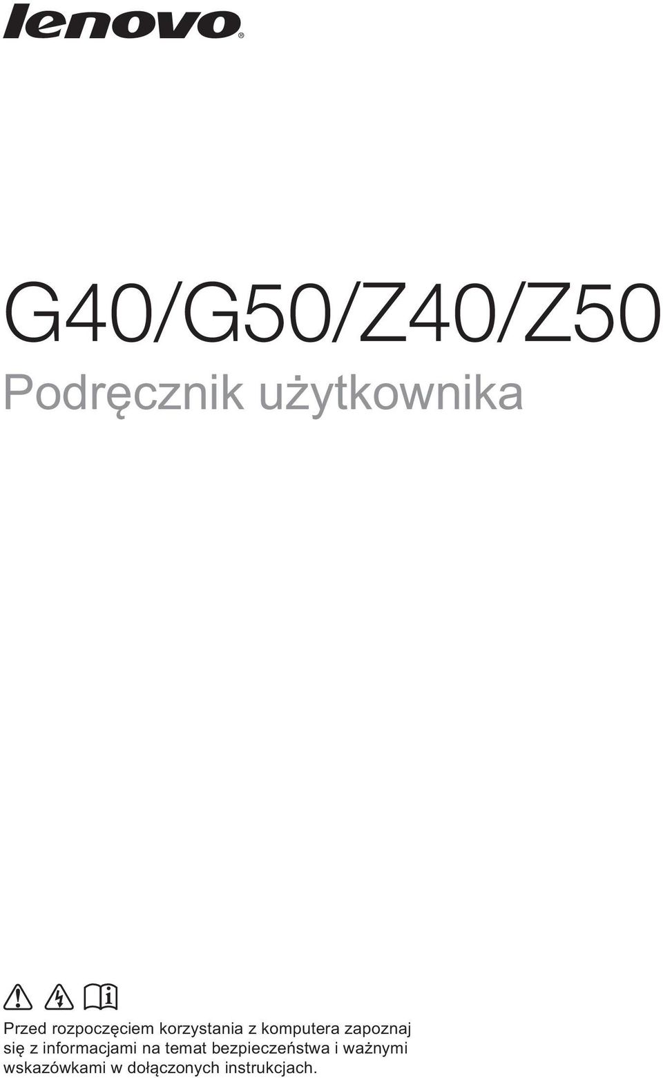 się z informacjami na temat bezpieczeństwa i