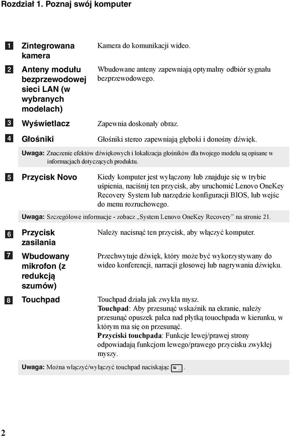 Uwaga: Znaczenie efektów dźwiękowych i lokalizacja głośników dla twojego modelu są opisane w informacjach dotyczących produktu.