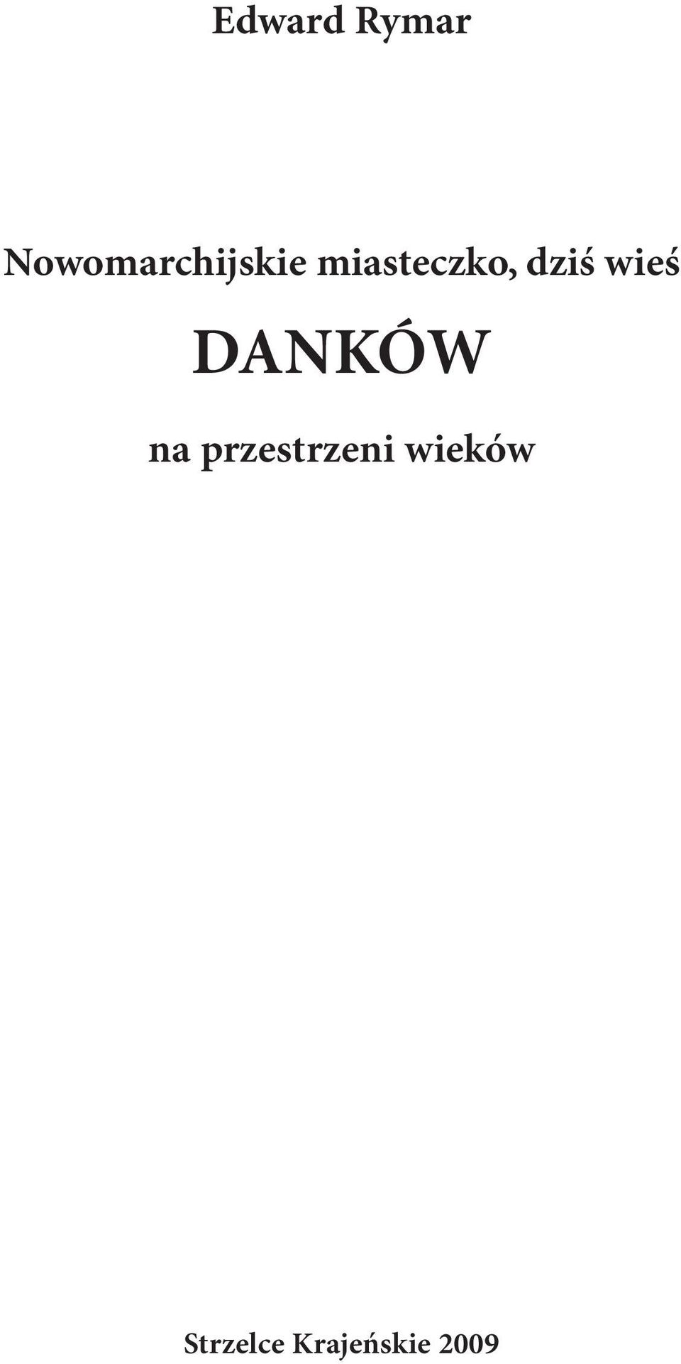 miasteczko, dziś wieś