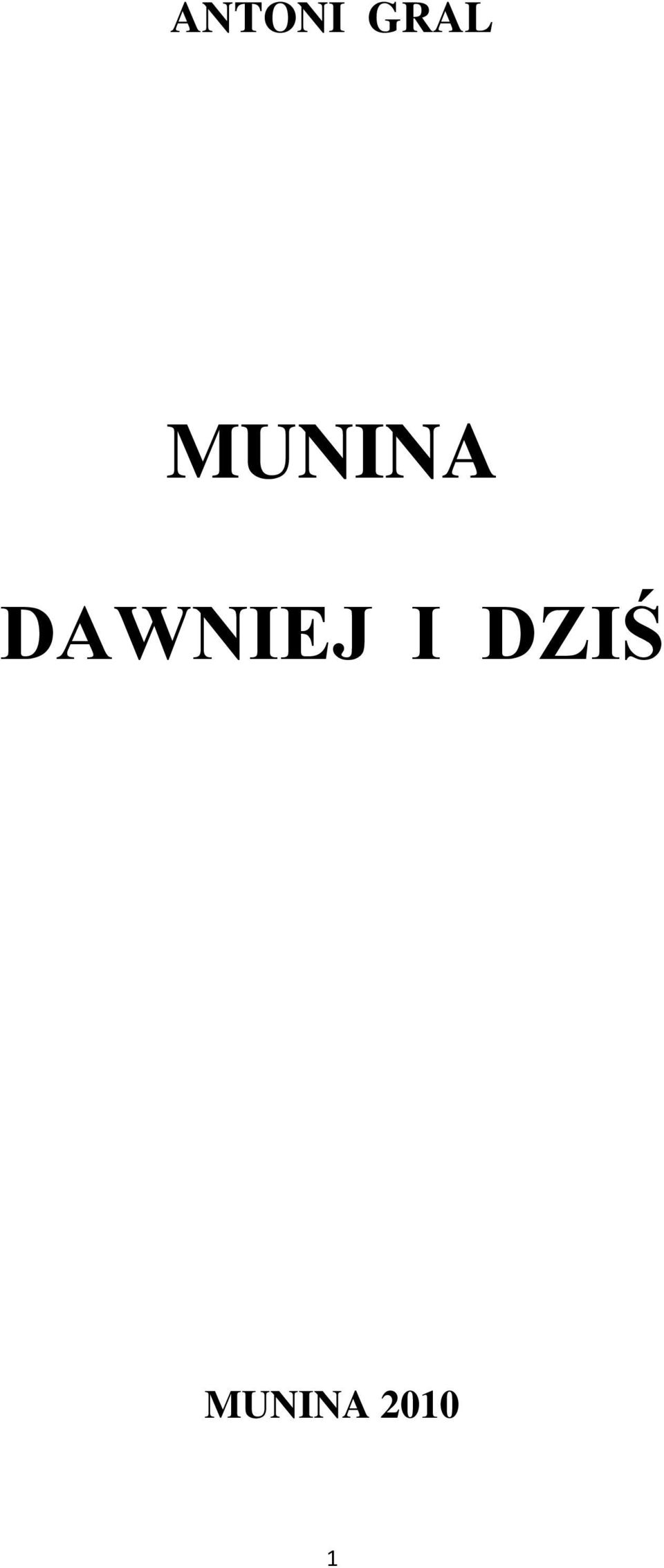 DAWNIEJ I