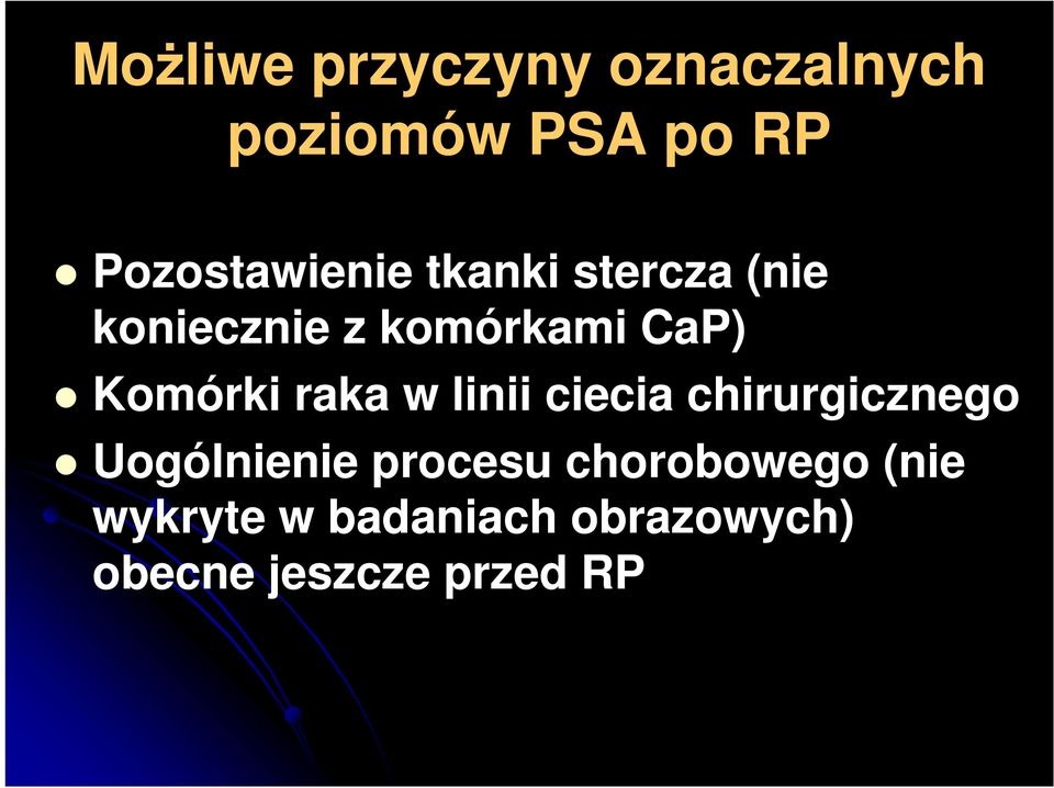 Komórki raka w linii ciecia chirurgicznego Uogólnienie