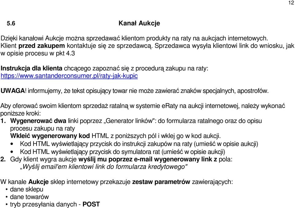 pl/raty-jak-kupic UWAGA! informujemy, że tekst opisujący towar nie może zawierać znaków specjalnych, apostrofów.