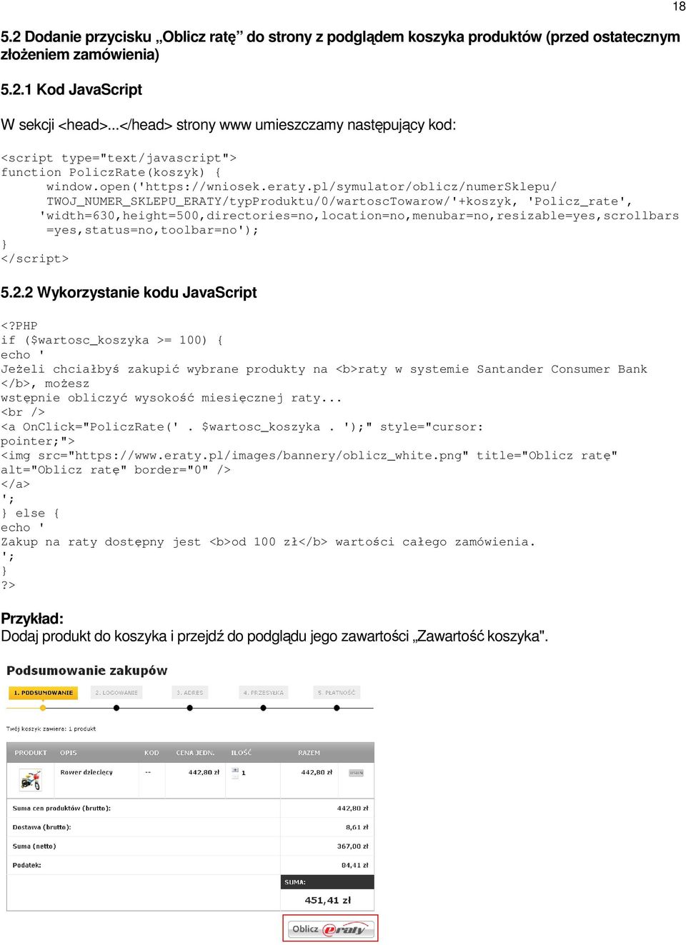 pl/symulator/oblicz/numersklepu/ TWOJ_NUMER_SKLEPU_ERATY/typProduktu/0/wartoscTowarow/'+koszyk, 'Policz_rate', 'width=630,height=500,directories=no,location=no,menubar=no,resizable=yes,scrollbars