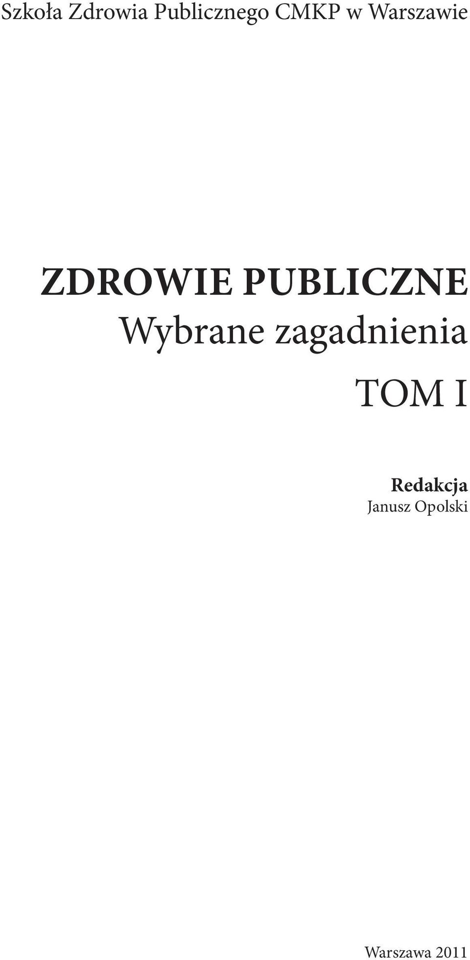 Wybrane zagadnienia TOM I