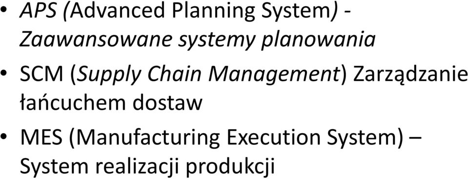 Management) Zarządzanie łańcuchem dostaw MES