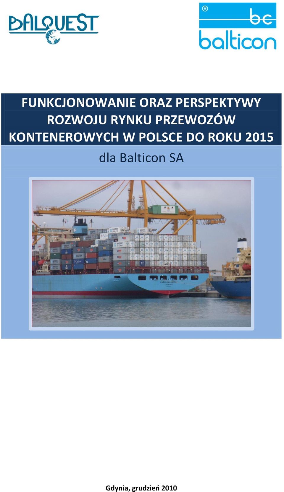 KONTENEROWYCH W POLSCE DO ROKU
