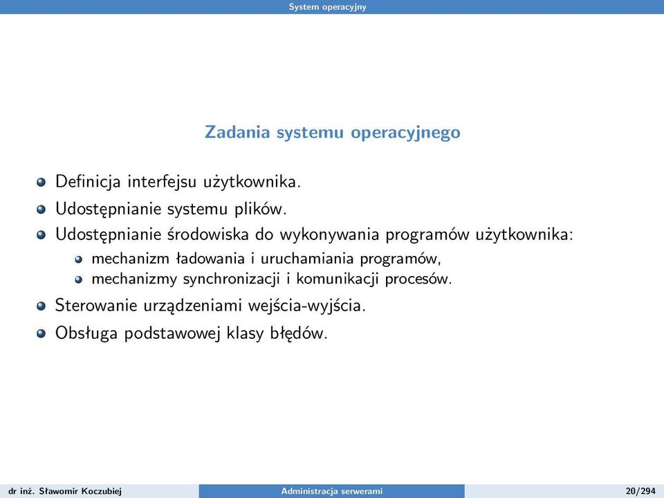 Udostępnianie środowiska do wykonywania programów użytkownika: mechanizm ładowania i uruchamiania