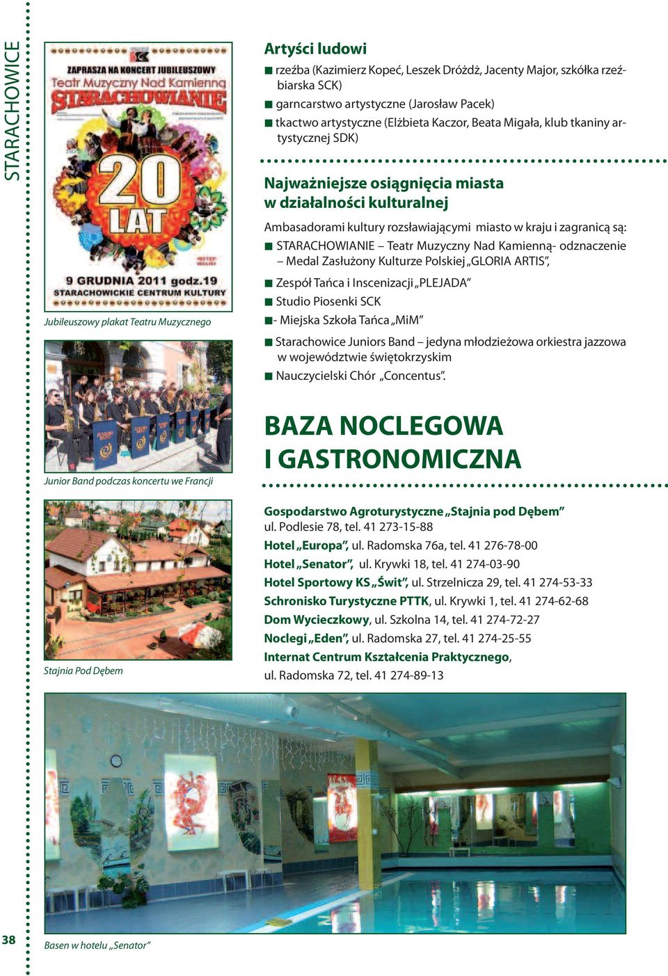 Nad Kamienną- odznaczenie Medal Zasłużony Kulturze Polskiej GLORIA ARTIS, Jubileuszowy plakat Teatru Muzycznego Zespół Tańca i Inscenizacji PLEJADA Studio Piosenki SCK - Miejska Szkoła Tańca MiM