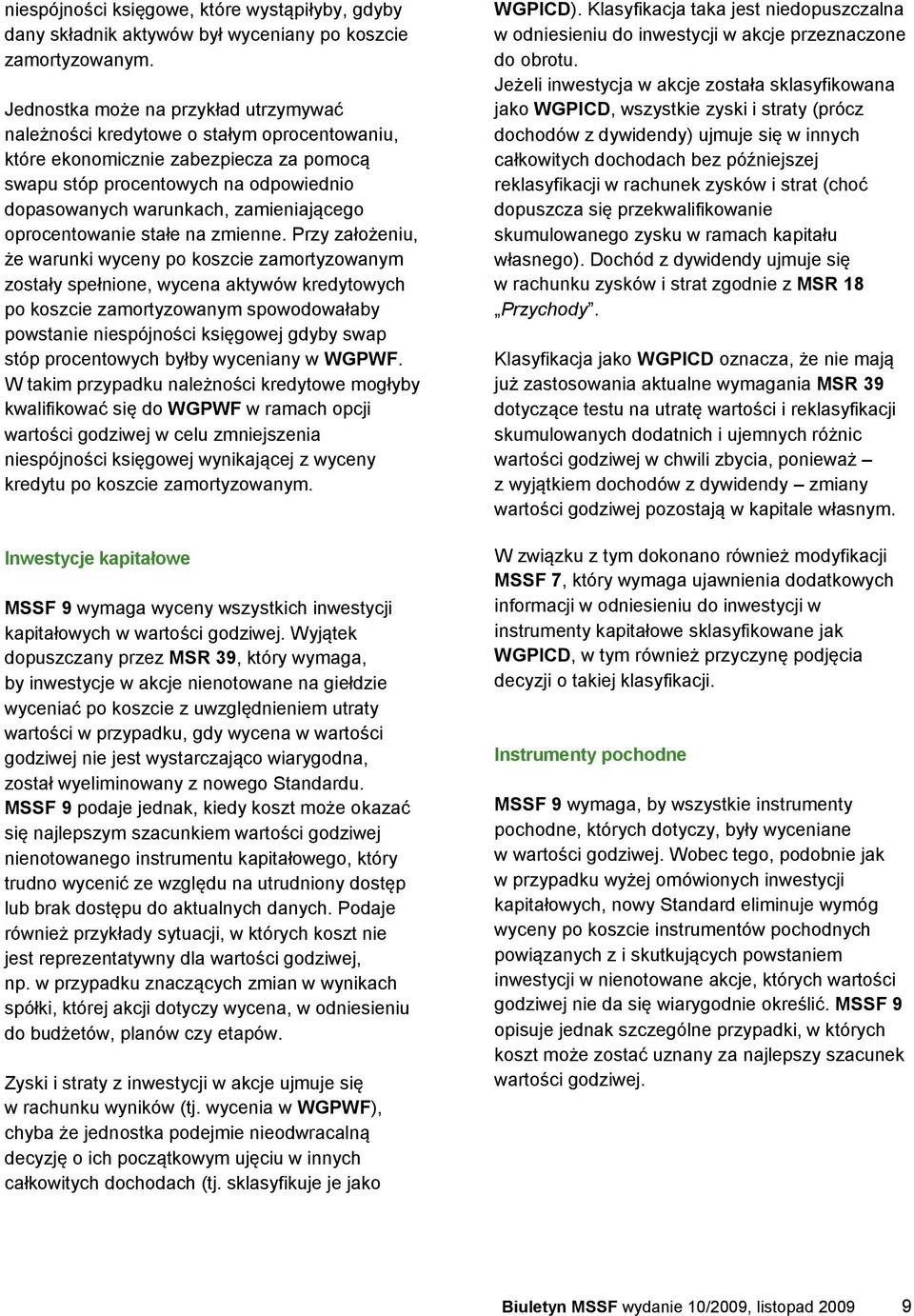 zamieniającego oprocentowanie stałe na zmienne.