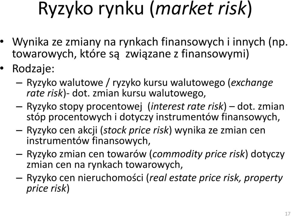 zmian kursu walutowego, Ryzyko stopy procentowej (interest rate risk) dot.