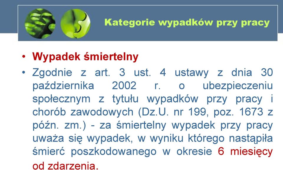 o ubezpieczeniu społecznym z tytułu wypadków przy pracy i chorób zawodowych (Dz.U.