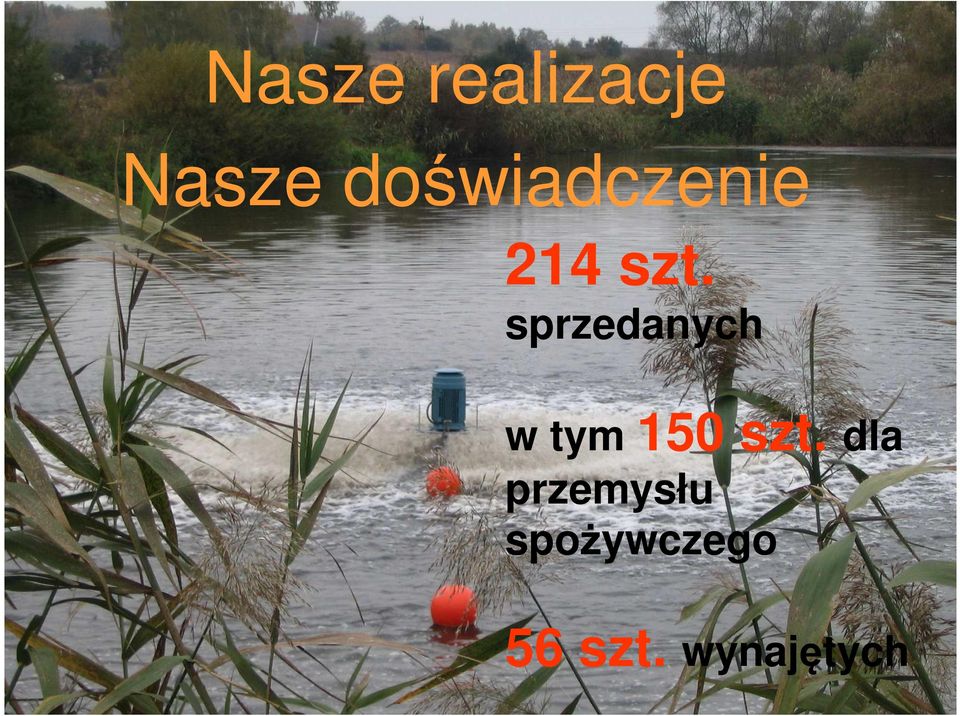 sprzedanych w tym 150 szt.