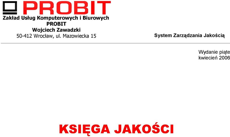 ul. Mazowiecka 15 System Zarządzania