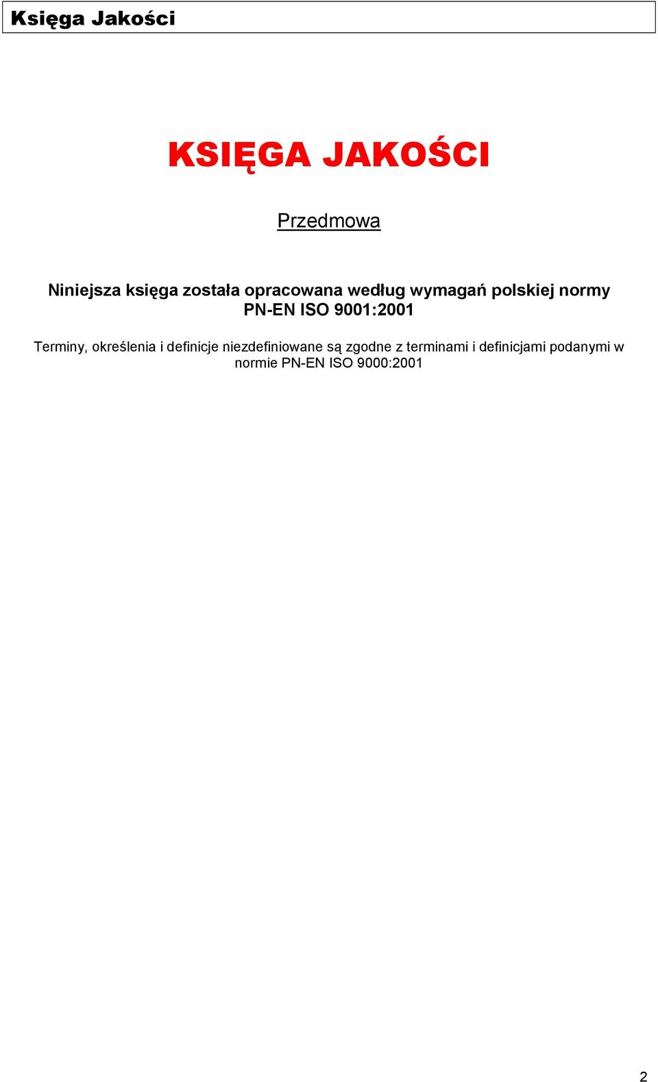 9001:2001 Terminy, określenia i definicje niezdefiniowane