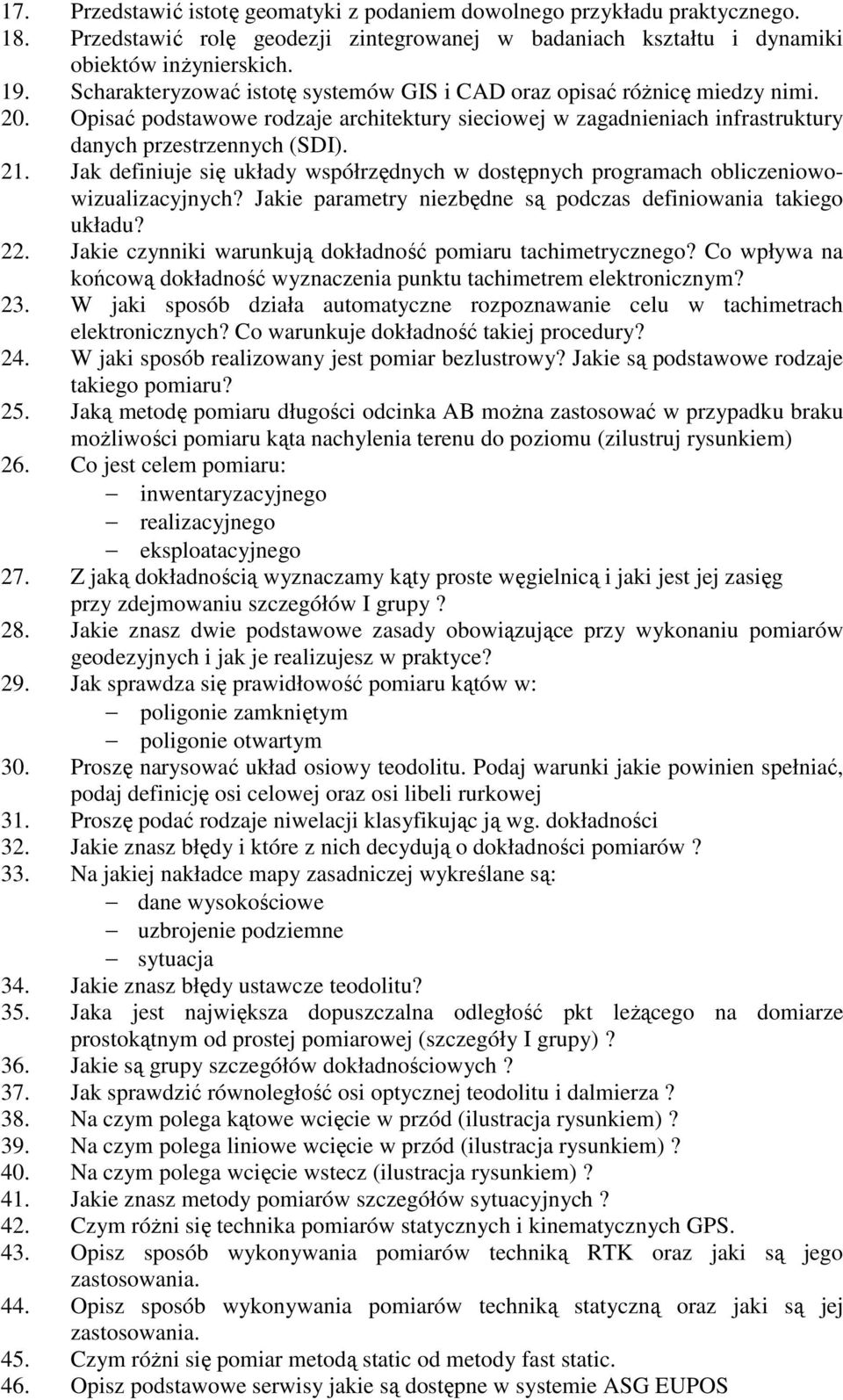 Jak definiuje się układy współrzędnych w dostępnych programach obliczeniowowizualizacyjnych? Jakie parametry niezbędne są podczas definiowania takiego układu? 22.