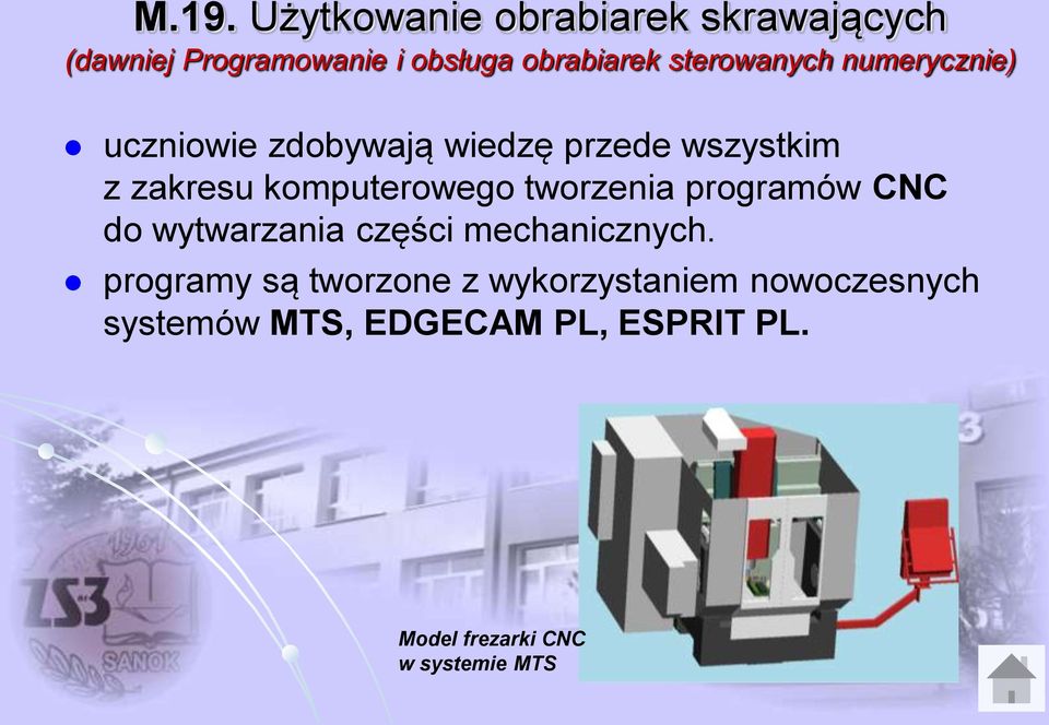 komputerowego tworzenia programów CNC do wytwarzania części mechanicznych.