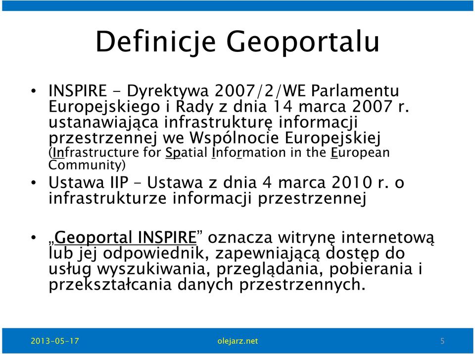 the European Community) Ustawa IIP Ustawa z dnia 4 marca 2010 r.