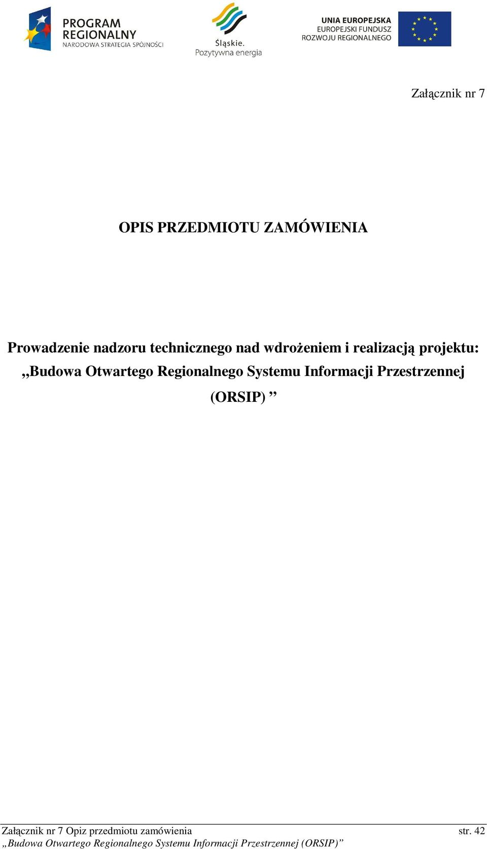 Budowa Otwartego Regionalnego Systemu Informacji