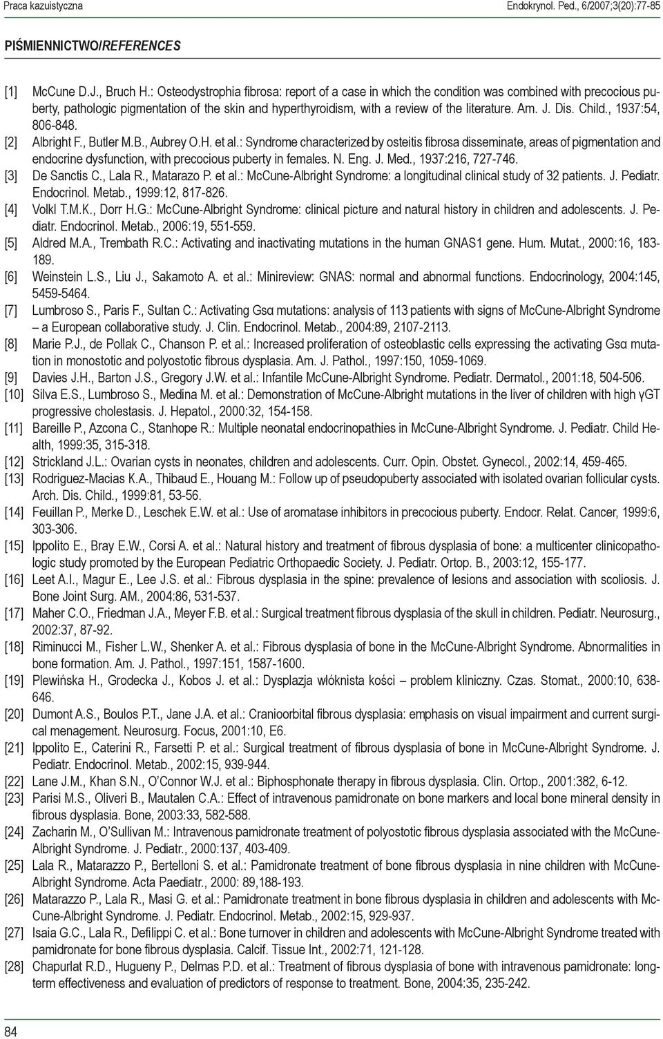 J. Dis. Child., 1937:54, 806-848. [2] Albright F., Butler M.B., Aubrey O.H. et al.