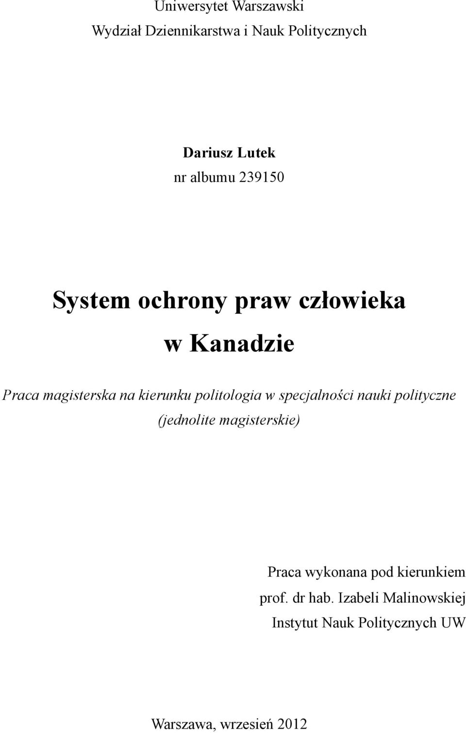 politologia w specjalności nauki polityczne (jednolite magisterskie) Praca wykonana pod