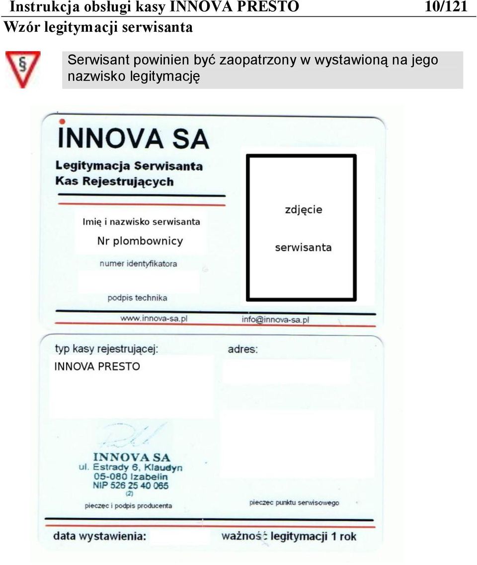 Serwisant powinien być zaopatrzony w