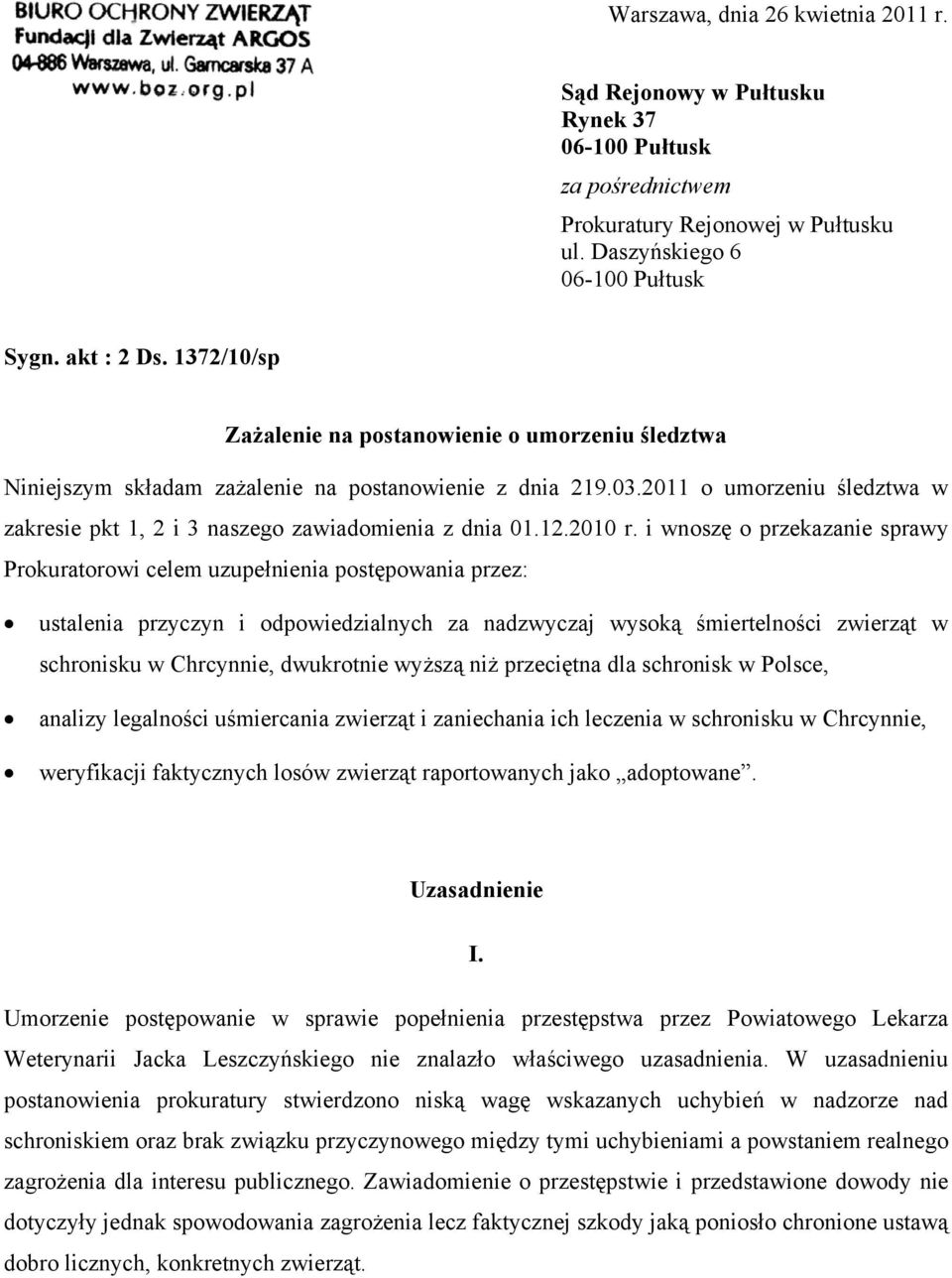 2011 o umorzeniu śledztwa w zakresie pkt 1, 2 i 3 naszego zawiadomienia z dnia 01.12.2010 r.