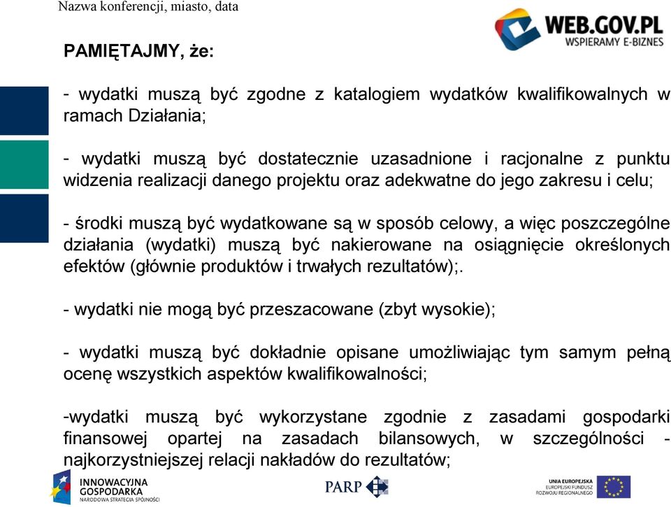 określonych efektów (głównie produktów i trwałych rezultatów);.