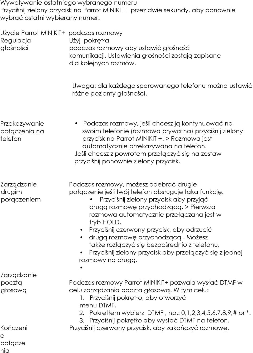 Uwaga: dla każdego sparowanego telefonu można ustawić różne poziomy głośności.