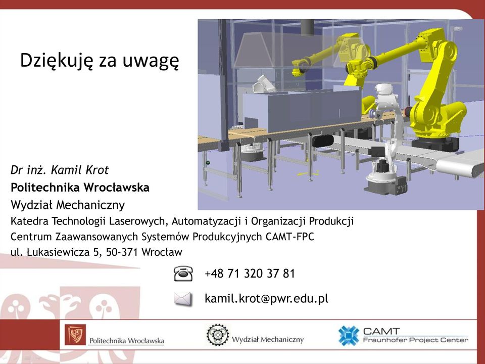 Technologii Laserowych, Automatyzacji i Organizacji Produkcji Centrum