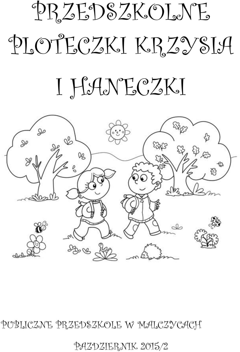 PUBLICZNE PRZEDSZKOLE W