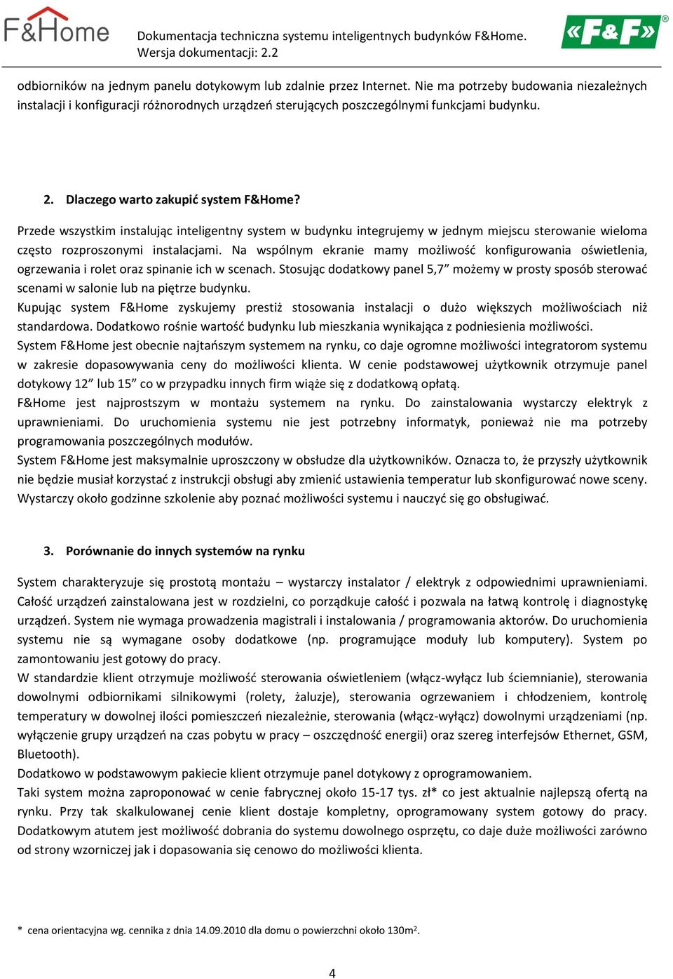 Na wspólnym ekranie mamy możliwość konfigurowania oświetlenia, ogrzewania i rolet oraz spinanie ich w scenach.