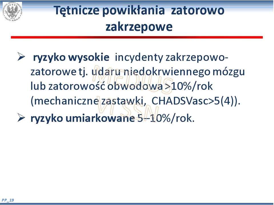 udaru niedokrwiennego mózgu lub zatorowość obwodowa