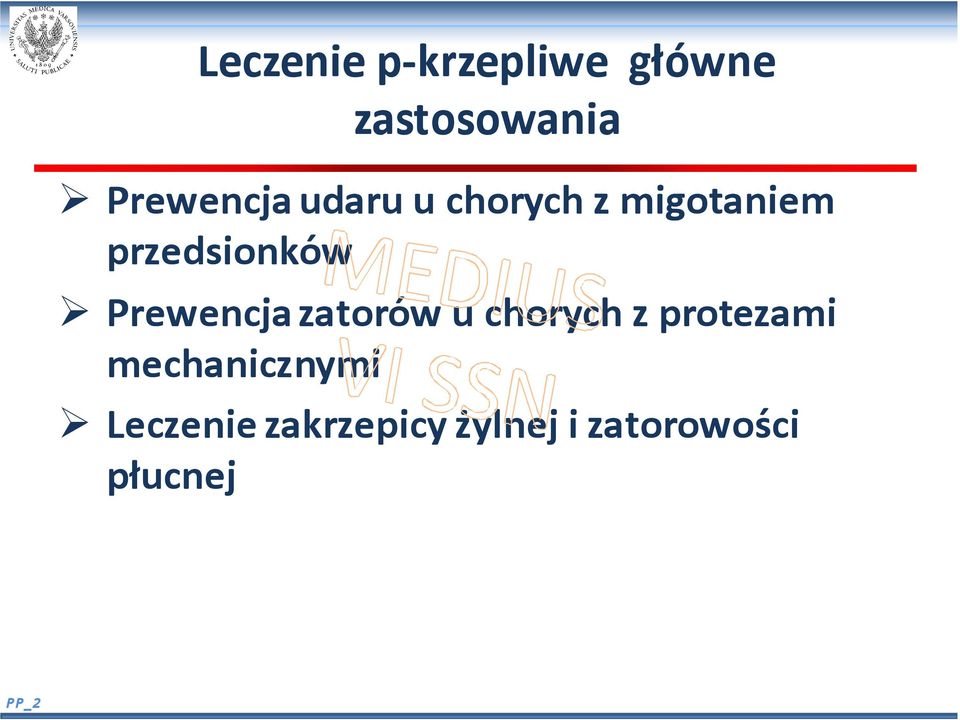 przedsionków Prewencja zatorów u chorych z