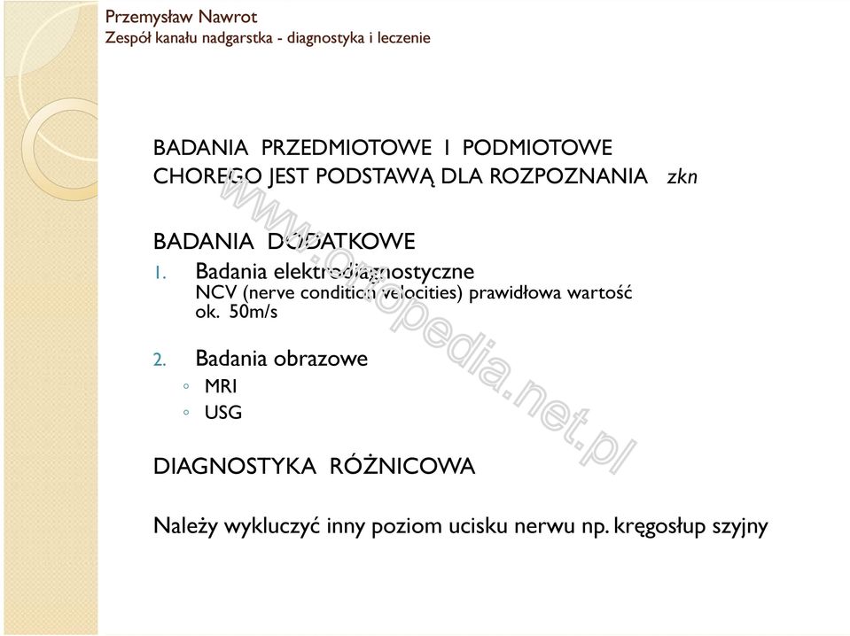 Badania elektrodiagnostyczne NCV (nerve condition velocities) prawidłowa