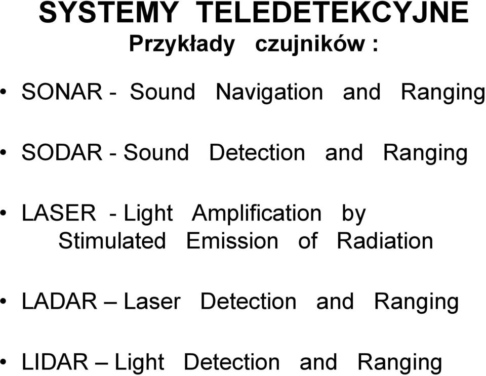 LASER - Light Amplification by Stimulated Emission of
