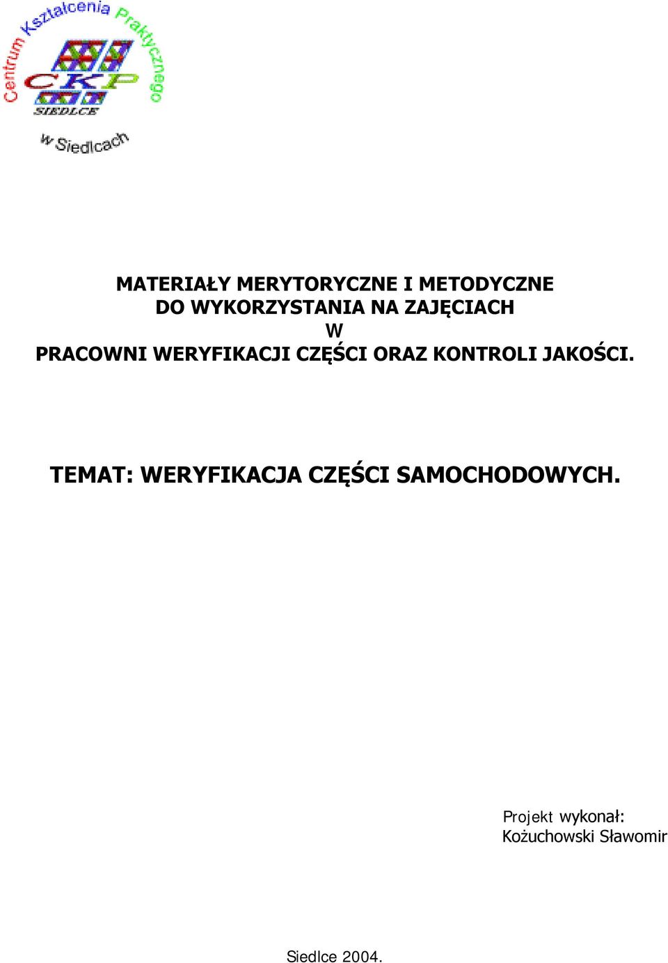 KONTROLI JAKOŚCI.