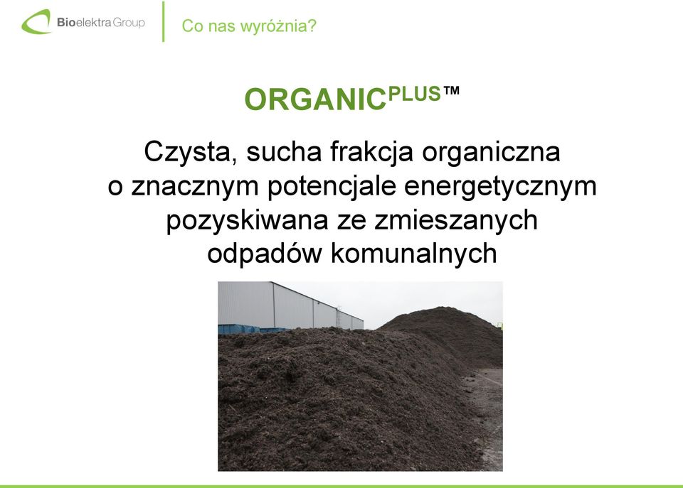 organiczna o znacznym potencjale