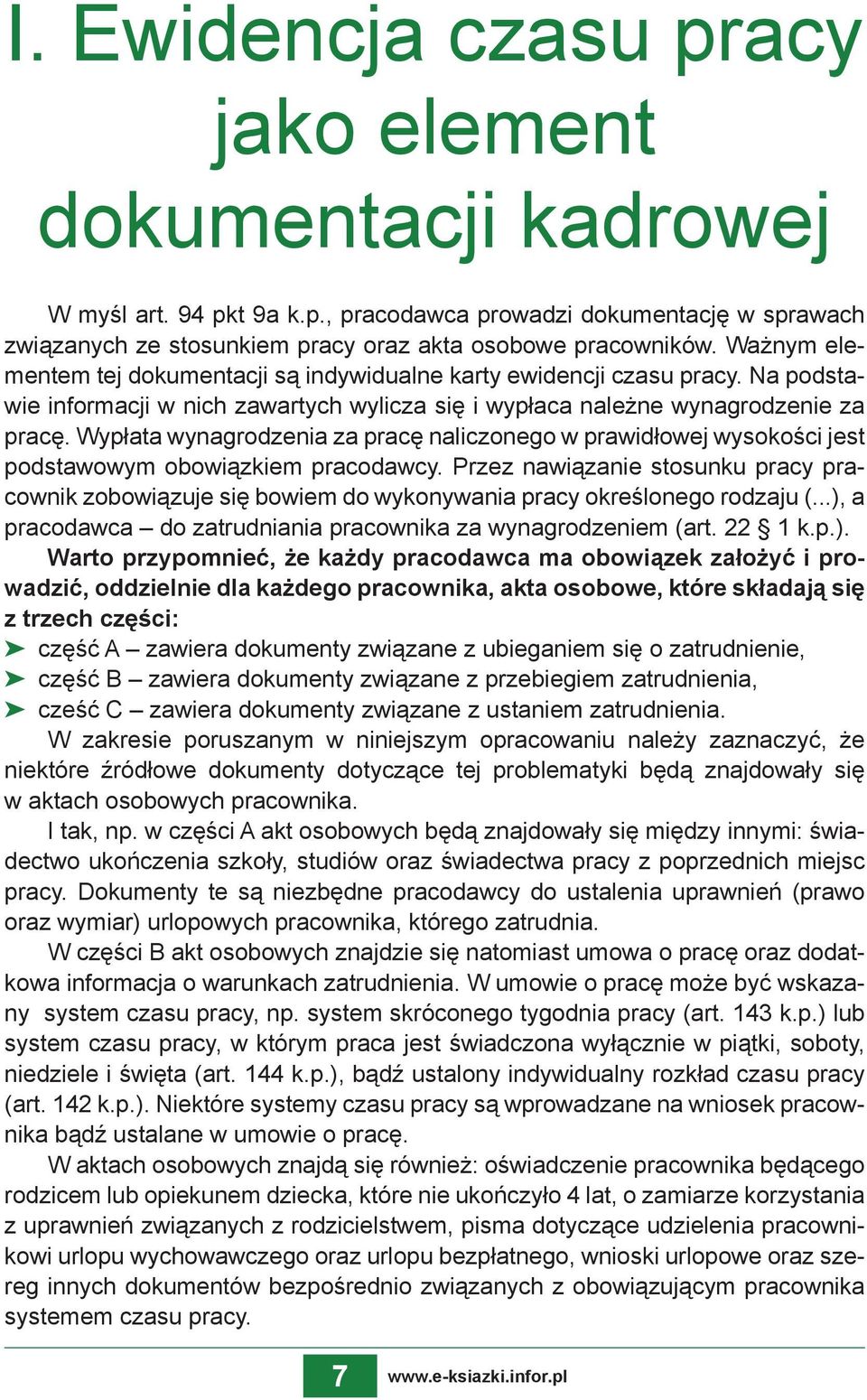 Wypłata wynagrodzenia za pracę naliczonego w prawidłowej wysokości jest podstawowym obowiązkiem pracodawcy.