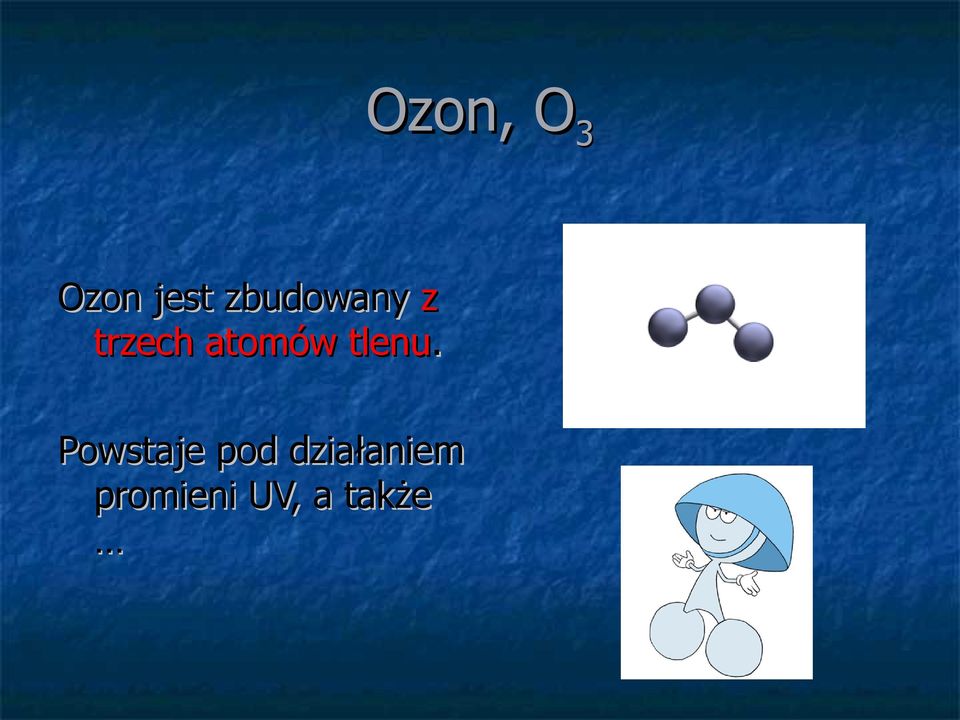 atomów tlenu.