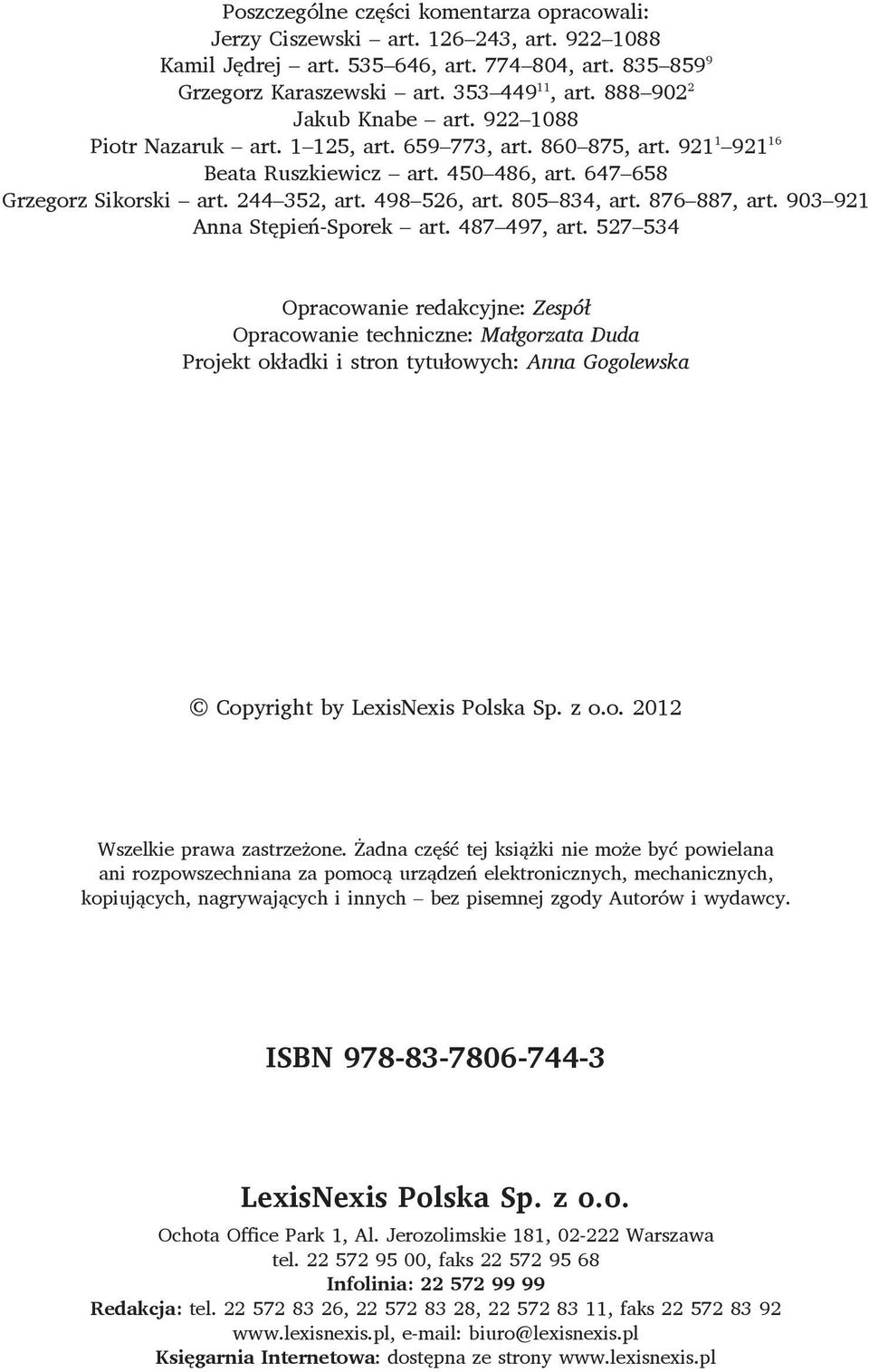498 526, art. 805 834, art. 876 887, art. 903 921 Anna Stępień-Sporek art. 487 497, art.