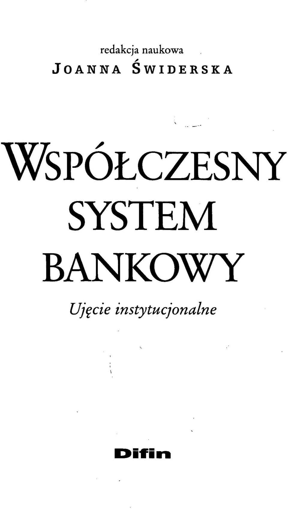 WSPÓŁCZESNY SYSTEM