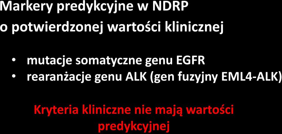 EGFR rearanżacje genu ALK (gen fuzyjny